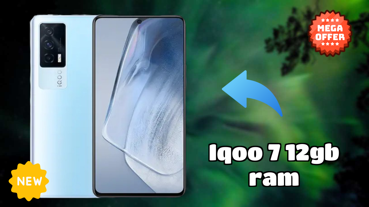 IQOO 7 12GB RAM at ₹26,499 - Complete Buying Guide
