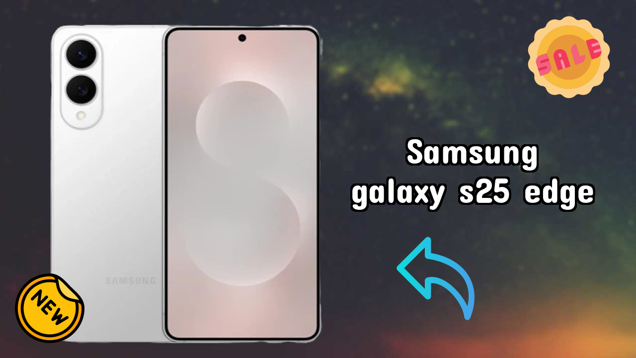 Samsung Galaxy S25 Edge at ₹89,999 - Complete Buying Guide