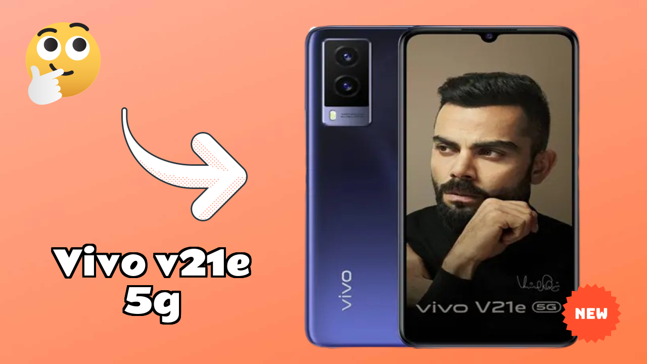 Vivo V21e 5G at ₹21,040 - Complete Buying Guide